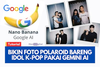 Tutorial Bikin Foto Polaroid Bareng Idol K-Pop Pakai Gemini AI