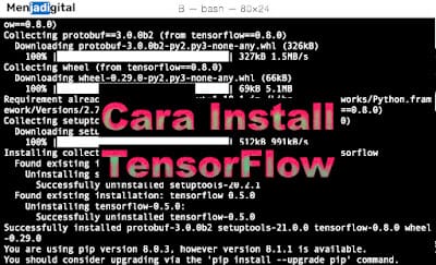 Cara Instalasi TensorFlow untuk belajar Deep Learning