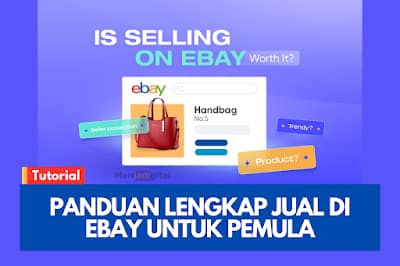 Panduan Lengkap Jualan di eBay untuk Pemula (Anti Gagal!)