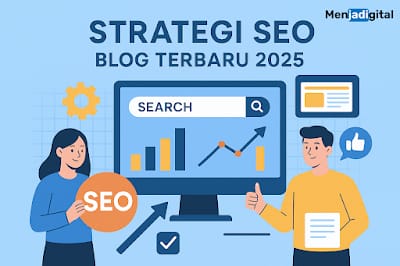 Strategi SEO Blog Terbaru 2025, Supaya On Page Google