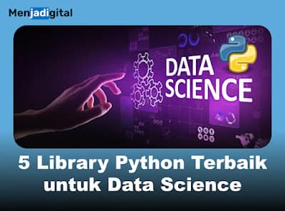 5 Library Python Terbaik untuk Data Science