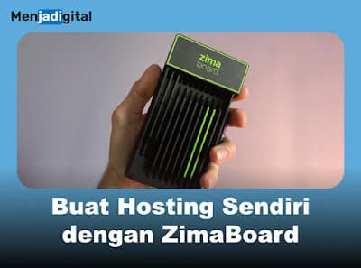 Buat Hosting Sendiri dengan ZimaBoard