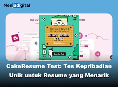CakeResume Test: Tes Kepribadian Unik untuk Membuat Resume yang Menarik