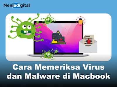 Cara Memeriksa Virus dan Malware di Macbook