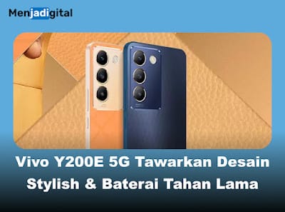 Vivo Y200E 5G Tawarkan Desain Stylish dan Baterai Tahan Lama